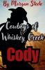 Cowboys of Whiskey Creek  Cody