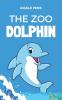 The Zoo Dolphin