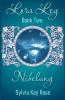 Lora Ley - Book Two - Nibelung
