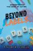 Beyond The Labels