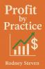 Profit by Practice