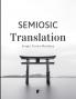 Semiosic Translation