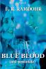 BLUE BLOOD (and passionate)