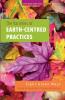 The Varieties of Earth-Centred Practices