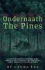 Undernaath the Pines