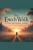 The Enoch Walk
