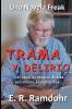 TRAMA Y DELIRIO