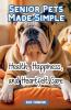 Senior Pets Made Simple