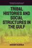 Tribal Histories and Social Structures in the Gulf