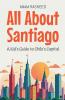 All About Santiago