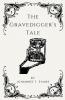 The Gravedigger's Tale