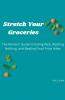 Stretch Your Groceries