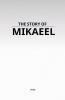 The Story of Mikaeel