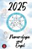 Numerologie  und  Engel  2025