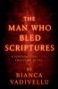 The Man Who Bled Scriptures
