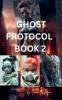 Ghost protocol book 2