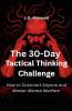 The 30-Day Tactical Thinking Challenge