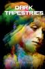 Dark Tapestries