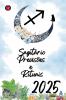 Sagitário Previsões  e  Rituais 2025