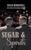 Sugar and Spirits