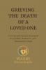 Grieving The Death of a Loved One