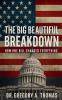 The Big Beautiful Breakdown
