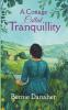 A Cottage Called Tranquillity