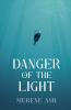 Danger of the Light