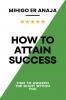 How to Attain Success