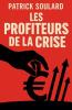 Les profiteurs de la crise