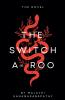The Switch - A - Roo