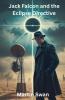 Jack Falcon and the Eclipse Directive