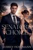 The Senator's Choice