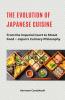 The Evolution of Japanese Cuisine - From the Imperial Court to Street Food