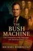 The Bush Machine