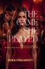 The Game She Played - Psychological  Drama Deception And Manipulation