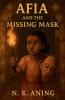 Afia and the Missing Mask