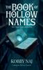 The Book of Hollow Names