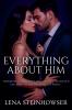 Everything About Him