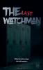 The Last Watchman