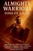 Almighty Warriors Sons of Light