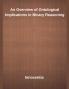 An Overview of Ontological Implications in Binary Reasoning