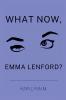 What Now Emma Lenford?