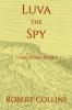Luva the Spy