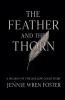 The Feather and the Thorn