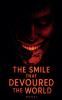The Smile That Devoured the World