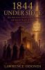 1844 Under Siege