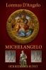 Michelangelo  Der Riese der Kunst