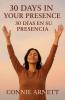 30 Days In Your Presence / 30 Días En Su Presencia