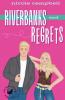 Riverbanks and Regrets